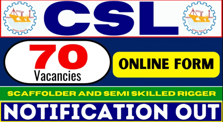 CSL Recruitment 2025