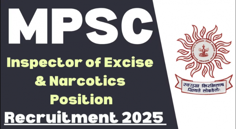 MPSC Inspector of Excise Narcotics Recruitment