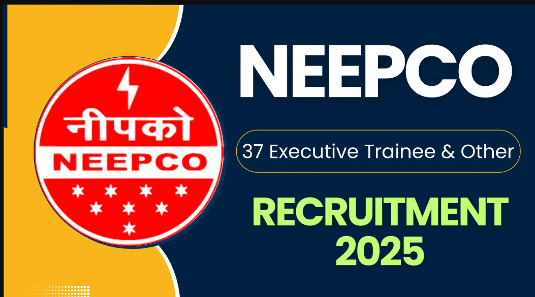 NEEPCO Executive Trainee Recruitment
