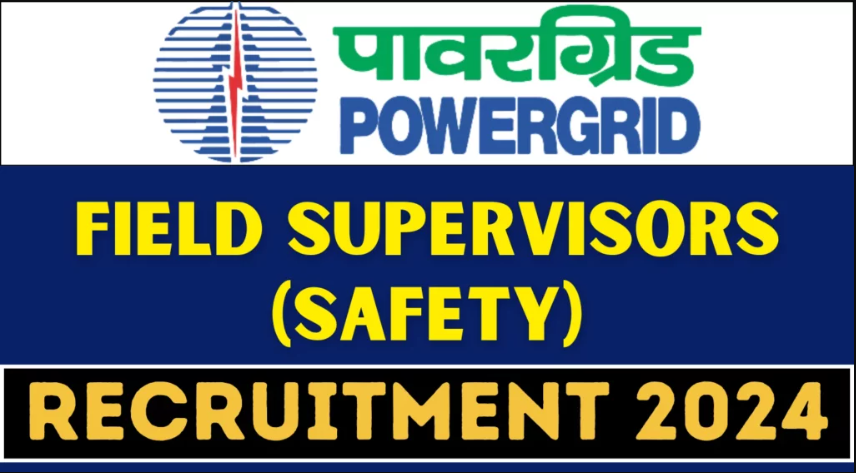 POWERGRID Field Supervisor Recruitment