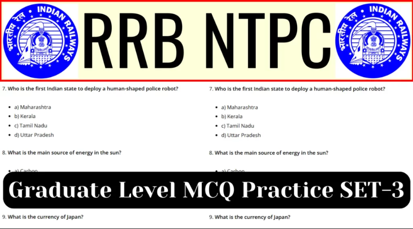 RRB NTPC 2025 Graduate Level MCQ Practice SET-3 for CBT