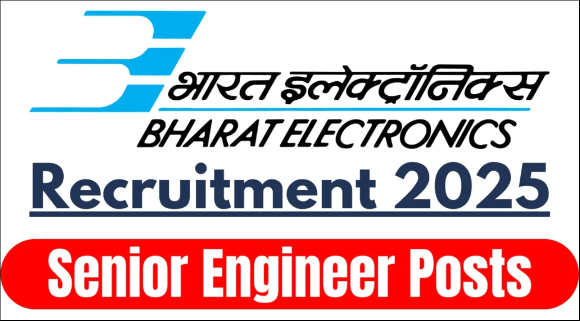 BEL Senior Engineer Recruitment 2025