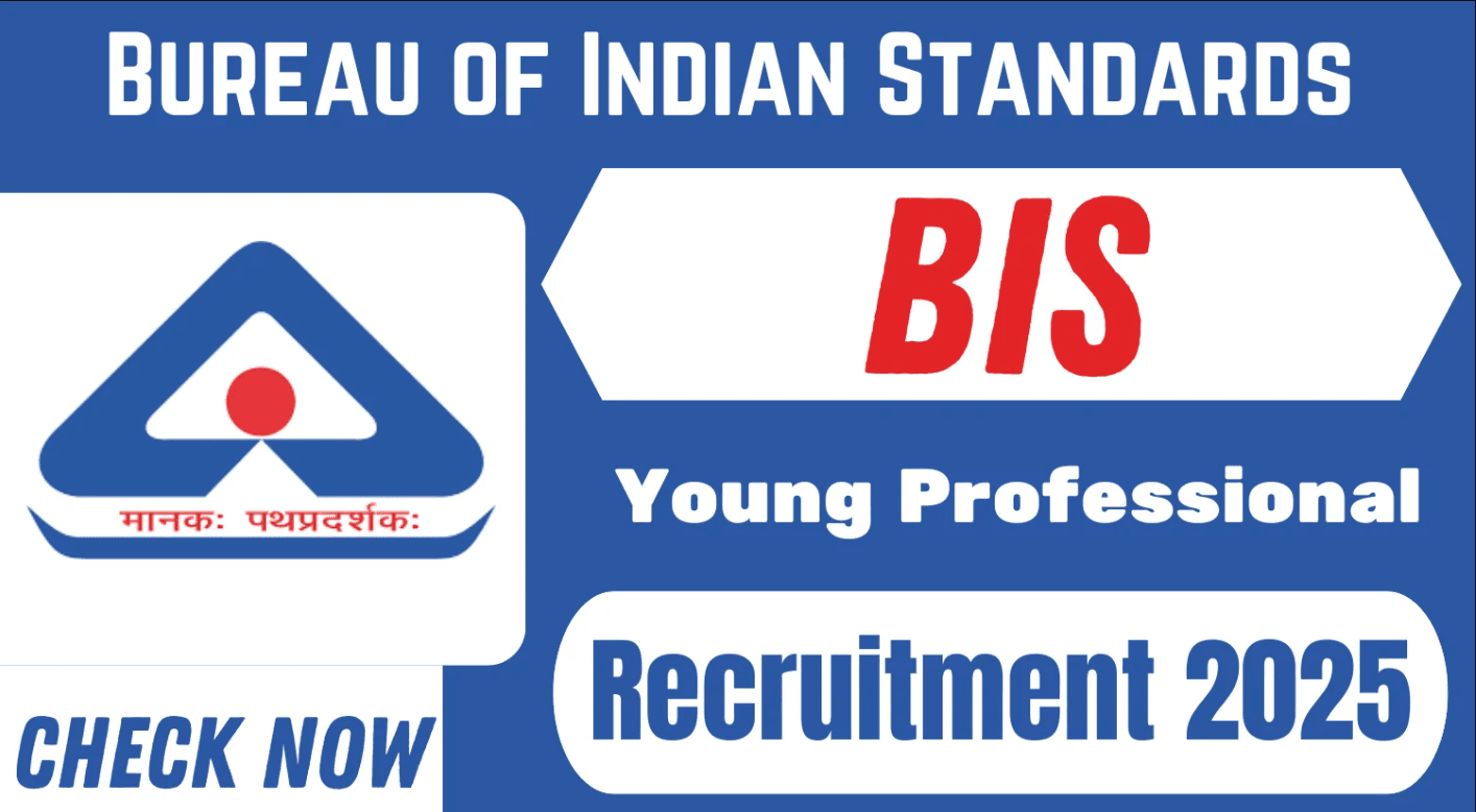 BIS Recruitment 2025