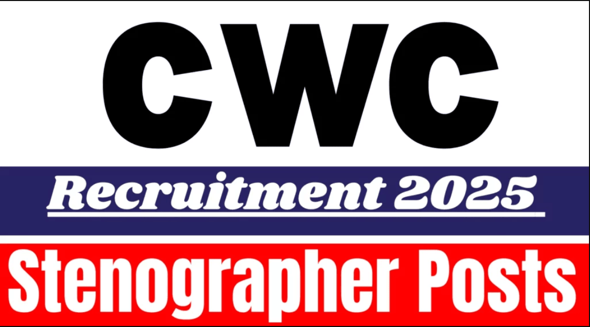 CWC Stenographer Recruitment 2025