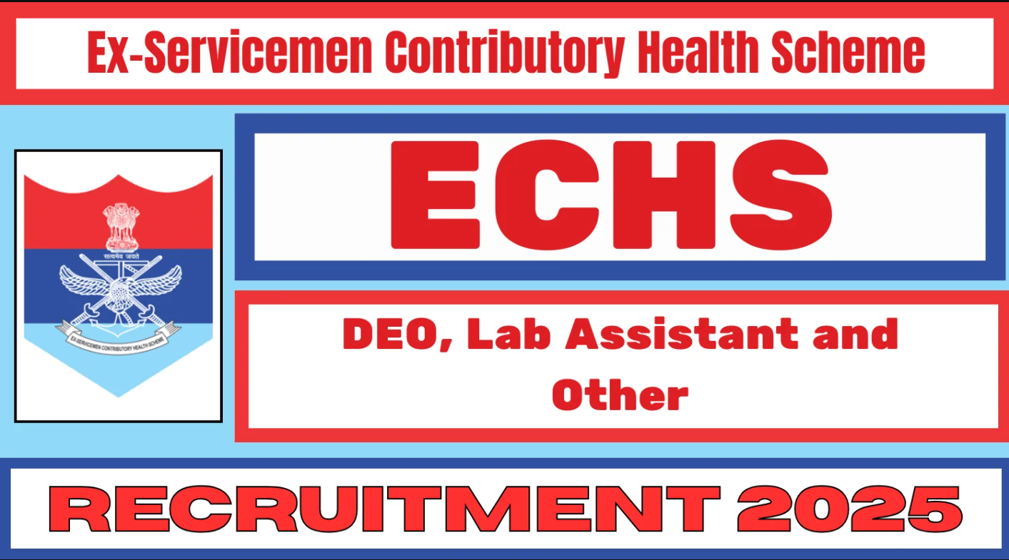 ECHS Recruitment 2025