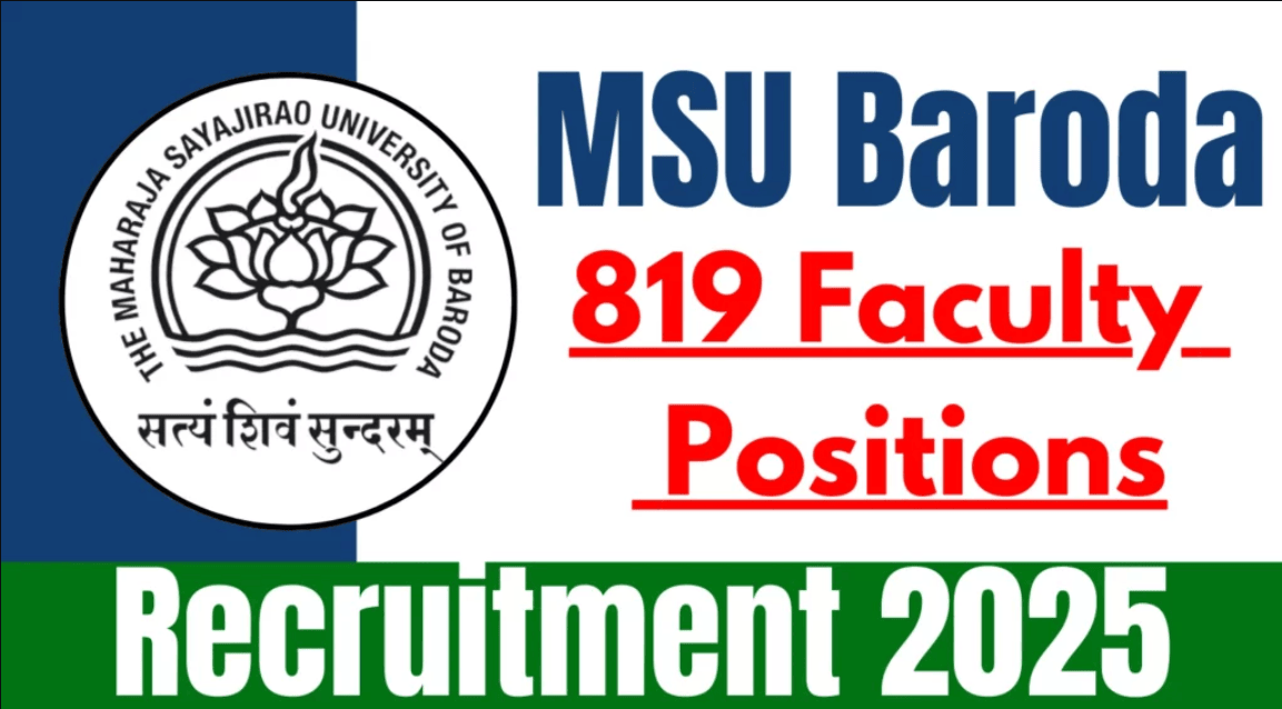 MSU Baroda Faculty Recruitment 2025
