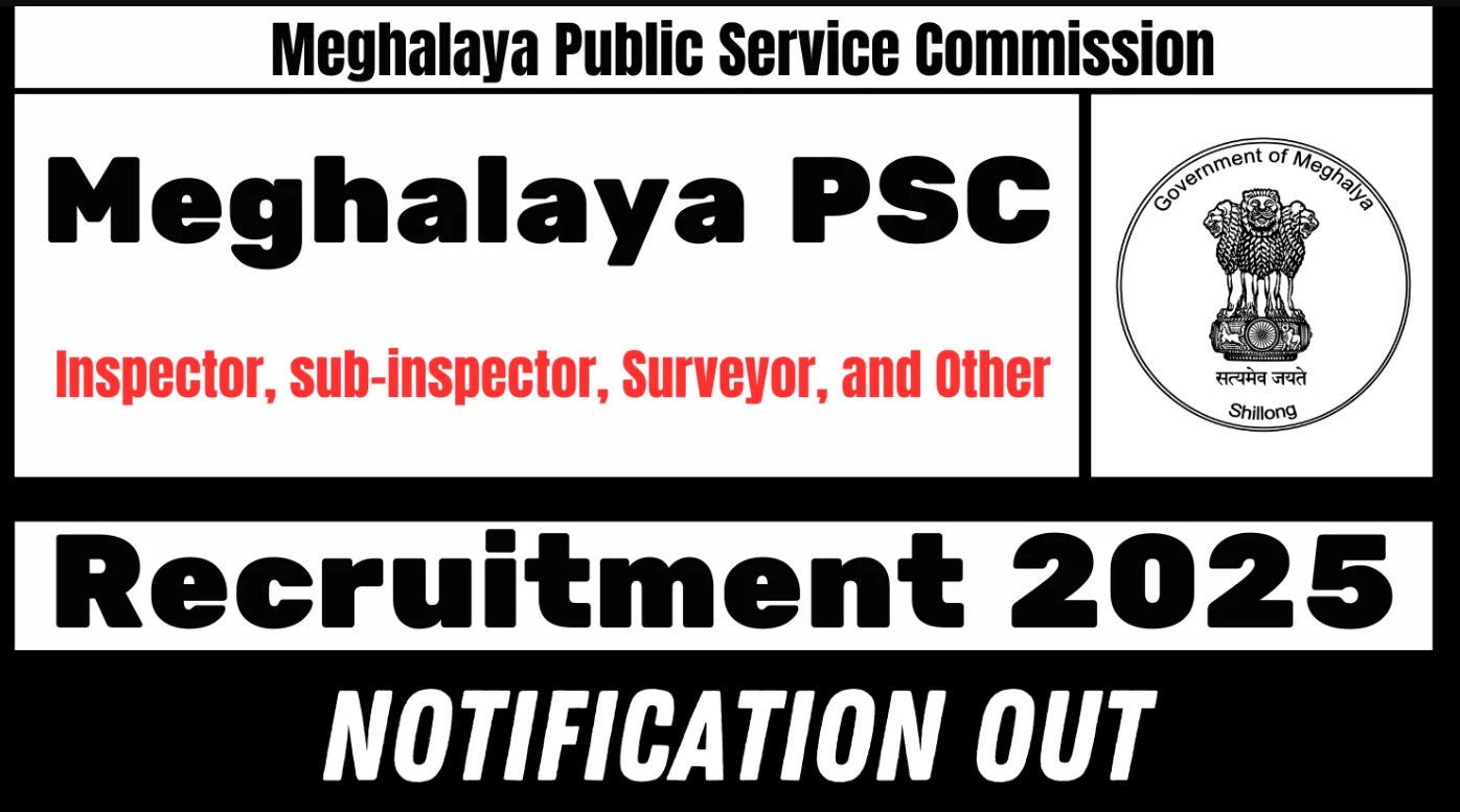 Meghalaya PSC Recruitment 2025