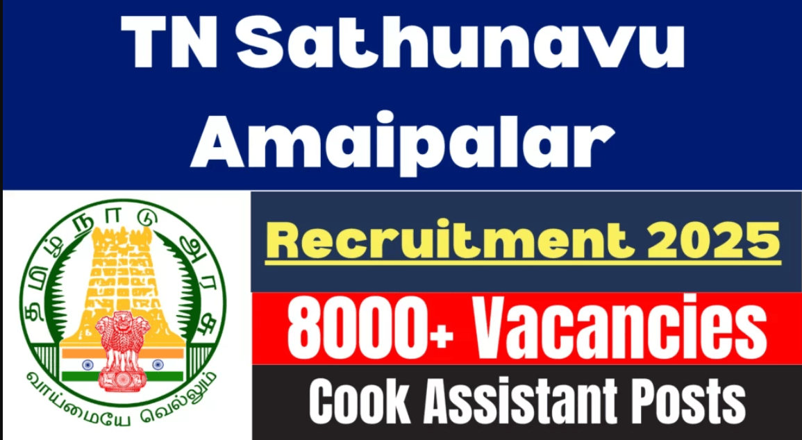 Sathunavu Amaipalar Cook Assistant Recruitment 2025