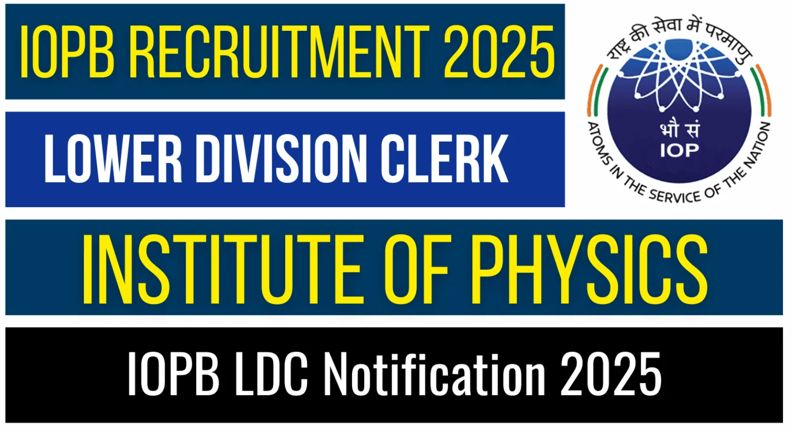 The Institute of Physics - IOPB LDC Recruitment 2025 – Last Date 20 June Govt Exam Update 1 IOPB LDC Recruitment 2025